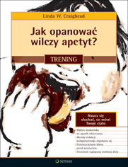 Jak opanować wilczy apetyt? Trening