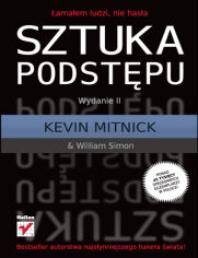 Sztuka podstępu. Łamałem ludzi, nie hasła. Wydanie II