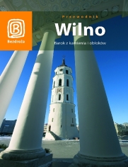 Wilno. Barok z kamienia i obłoków (wydanie III)