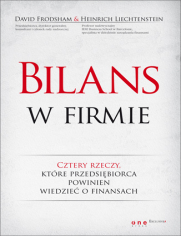 Bilans w firmie. Cztery rzeczy, które przedsiębiorca powinien wiedzieć o  finansach