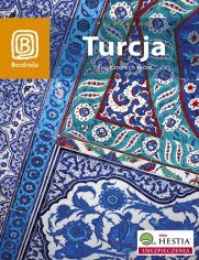 Turcja. Kraj czterech mórz. Wydanie 4