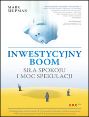 Inwestycyjny boom. Siła spokoju i mądrej strategii