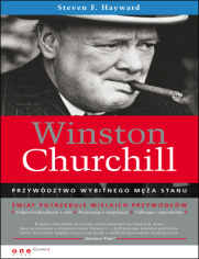 Winston Churchill. Przywództwo wybitnego męża stanu