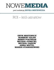 NOWE MEDIA pod redakcją Eryka Mistewicza: ROI  król oszustów