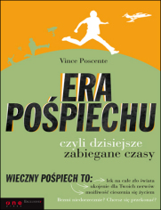 Era pośpiechu, czyli dzisiejsze zabiegane czasy