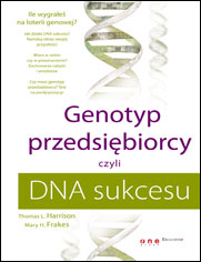 Genotyp przedsiębiorcy, czyli DNA sukcesu