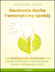 Harmonia ducha i wewnętrzny spokój