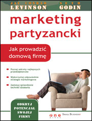 Marketing partyzancki. Jak prowadzić domową firmę