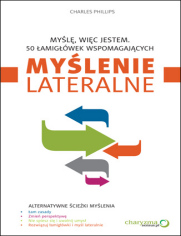 Myślę, więc jestem. 50 łamigłówek wspomagających myślenie lateralne