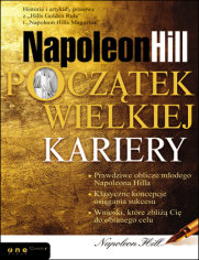 Napoleon Hill. Początek wielkiej kariery