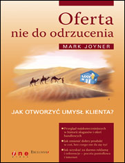 Oferta nie do odrzucenia. Jak otworzyć umysł klienta?