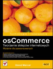 osCommerce. Tworzenie sklepów internetowych. Wydanie dla zaawansowanych