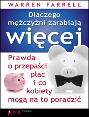 Dlaczego mężczyźni zarabiają więcej. Prawda o przepaści płac i co kobiety mogą na to poradzić