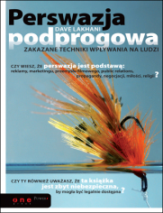 Perswazja podprogowa. Zakazane techniki wpływania na ludzi