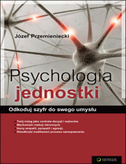 Psychologia jednostki. Odkoduj szyfr do swego umysłu