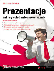 Prezentacje. Jak wywołać najlepsze wrażenie