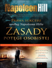 Prawa sukcesu według Napoleona Hilla. Zasady potęgi osobistej