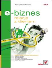 E-biznes. Relacje z klientem