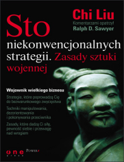 Sto niekonwencjonalnych strategii. Zasady sztuki wojennej