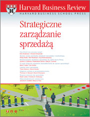 Harvard Business Review. Strategiczne zarządzenie sprzedażą