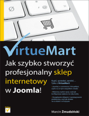 VirtueMart. Jak szybko stworzyć profesjonalny sklep internetowy w Joomla!