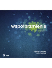 Współbrzmienie. Znajdź wspólny język z odbiorcami Twojej prezentacji