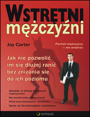 Wstrętni mężczyźni. Jak nie pozwolić im się dłużej ranić bez zniżania się do ich poziomu