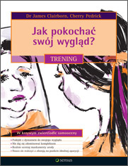 Jak pokochać swój wygląd? Trening