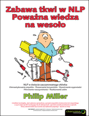 Zabawa tkwi w NLP. Poważna wiedza  na wesoło