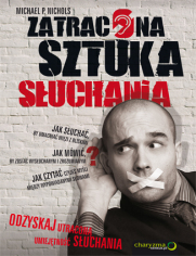 Zatracona sztuka słuchania